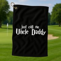 Uncle Daddy Funny Golf Towel