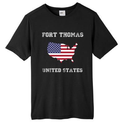 Usa Distressed Flag Fort Thomas Pride Gift Tall Fusion ChromaSoft Performance T-Shirt