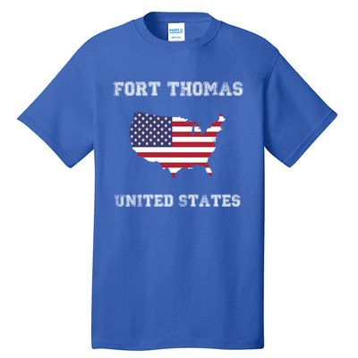 Usa Distressed Flag Fort Thomas Pride Gift Tall T-Shirt