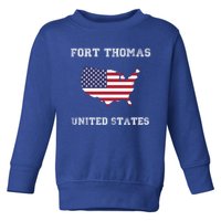 Usa Distressed Flag Fort Thomas Pride Gift Toddler Sweatshirt