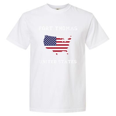 Usa Distressed Flag Fort Thomas Pride Gift Garment-Dyed Heavyweight T-Shirt