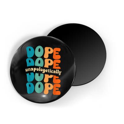 Unapologetically Dope Groovy Retro Black History Month Magnet