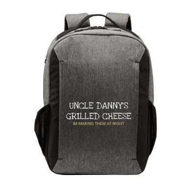 Uncle DannyS Grilled Cheese Im Making Them At Night Teas Vector Backpack