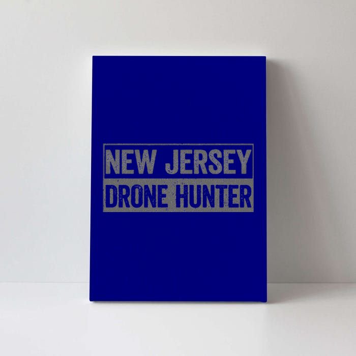 Ufo Drone Humor New Jersey Drone Hunter Canvas