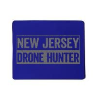 Ufo Drone Humor New Jersey Drone Hunter Mousepad