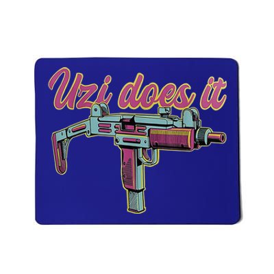 UZI DOES IT Mousepad