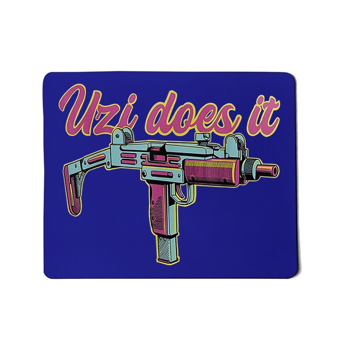 UZI DOES IT Mousepad