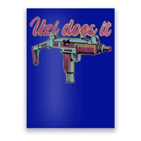 UZI DOES IT Poster