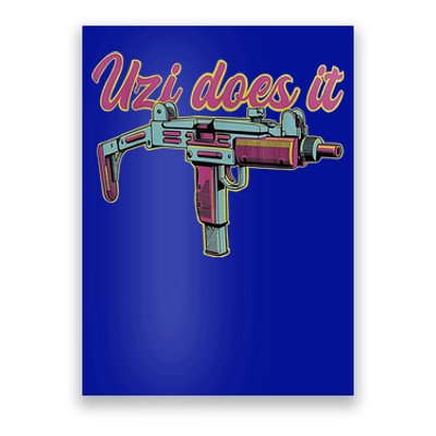 UZI DOES IT Poster