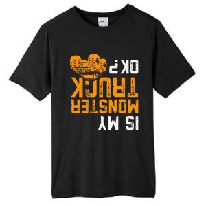 Upside Down Is My Monster Truck Ok Monster Truck Lovers Tall Fusion ChromaSoft Performance T-Shirt