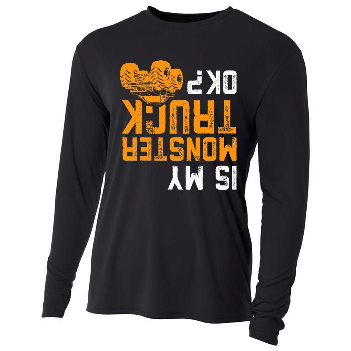 Upside Down Is My Monster Truck Ok Monster Truck Lovers Cooling Performance Long Sleeve Crew