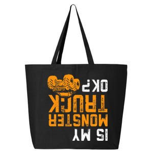 Upside Down Is My Monster Truck Ok Monster Truck Lovers 25L Jumbo Tote