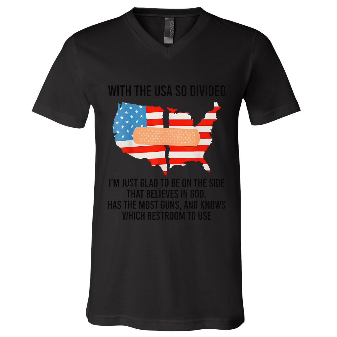 Usa Divided IM Just Glad To Be On The Side Believes In God V-Neck T-Shirt