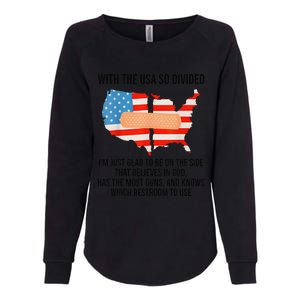 Usa Divided IM Just Glad To Be On The Side Believes In God Womens California Wash Sweatshirt