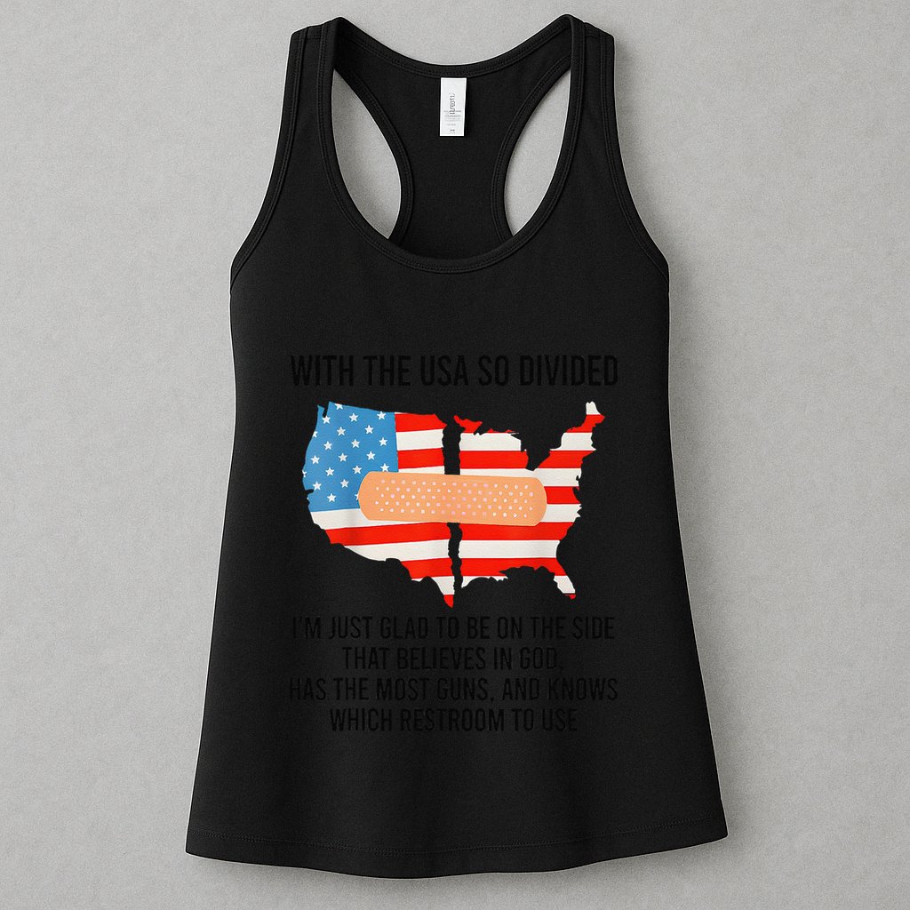Usa Divided IM Just Glad To Be On The Side Believes In God Womens Tank Top