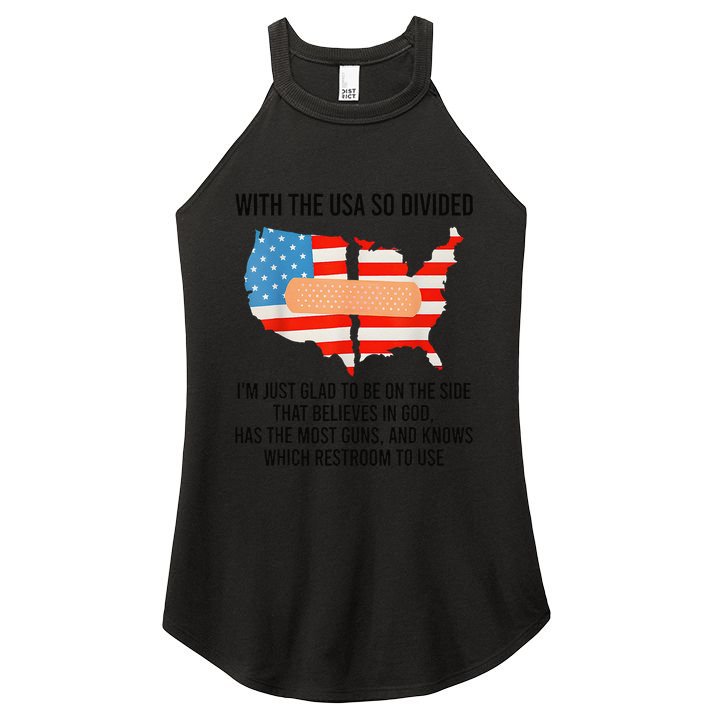 Usa Divided IM Just Glad To Be On The Side Believes In God Women's Perfect Tri Rocker Tank