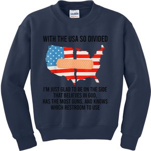 Usa Divided IM Just Glad To Be On The Side Believes In God Kids Sweatshirt