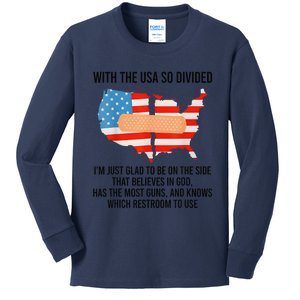 Usa Divided IM Just Glad To Be On The Side Believes In God Kids Long Sleeve Shirt