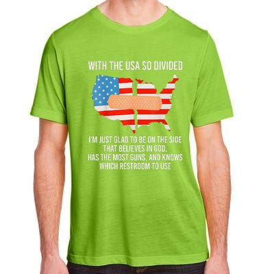 Usa Divided IM Just Glad To Be On The Side Believes In God Adult ChromaSoft Performance T-Shirt