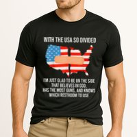 Usa Divided IM Just Glad To Be On The Side Believes In God Cooling Performance Crew T-Shirt