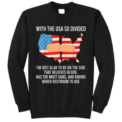 Usa Divided IM Just Glad To Be On The Side Believes In God Sweatshirt