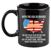 Usa Divided IM Just Glad To Be On The Side Believes In God 11oz C Handle Ceramic Mug