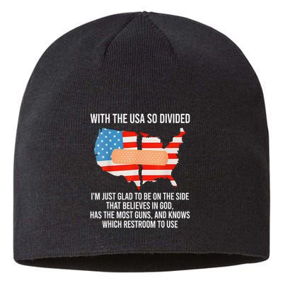 Usa Divided IM Just Glad To Be On The Side Believes In God Sustainable Beanie