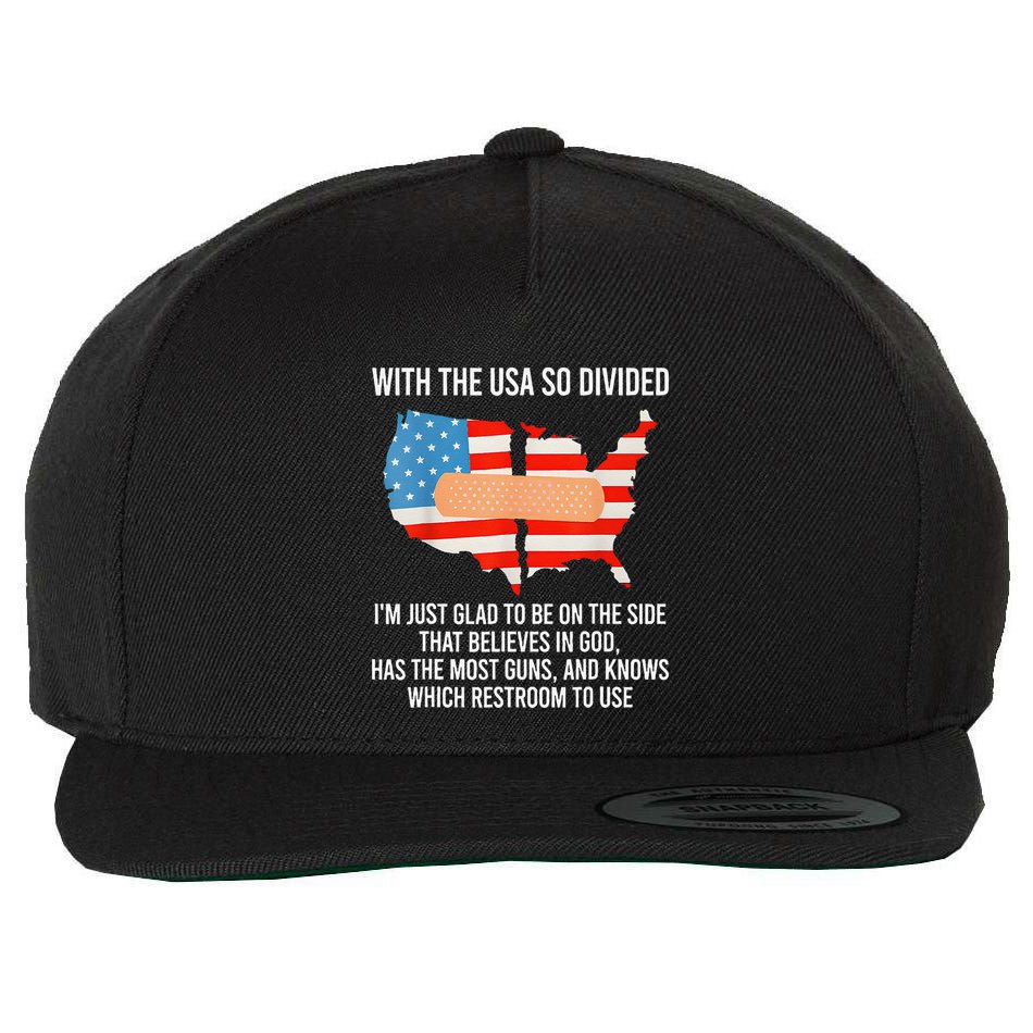 Usa Divided IM Just Glad To Be On The Side Believes In God Wool Snapback Cap