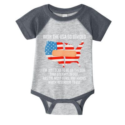 Usa Divided IM Just Glad To Be On The Side Believes In God Infant Baby Jersey Bodysuit