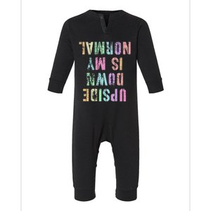 Upside Down Is My Normal Gymnastics Tumbling Gymnast Infant Fleece One Piece