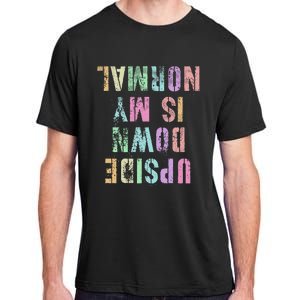 Upside Down Is My Normal Gymnastics Tumbling Gymnast Adult ChromaSoft Performance T-Shirt