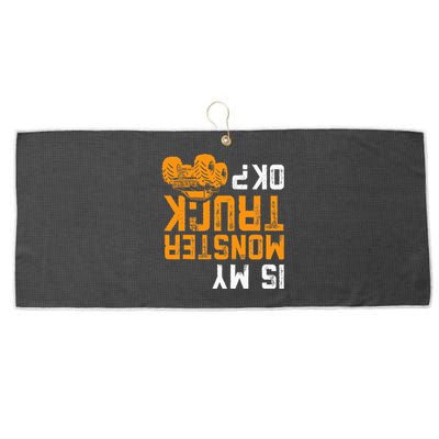 Upside Down Is My Monster Truck Ok Monster Truck Lovers Large Microfiber Waffle Golf Towel