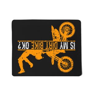 Upside Down Is My Dirt Bike Ok For Dirt Bikers Mousepad