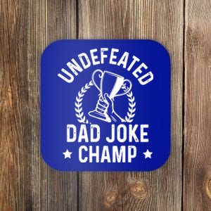 Undefeated Dad Joke Champion Funny Fathers Day Saying Quote Gift Coaster