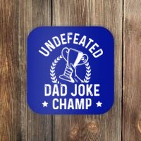 Undefeated Dad Joke Champion Funny Fathers Day Saying Quote Gift Coaster