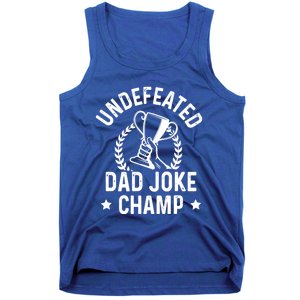 Undefeated Dad Joke Champion Funny Fathers Day Saying Quote Gift Tank Top