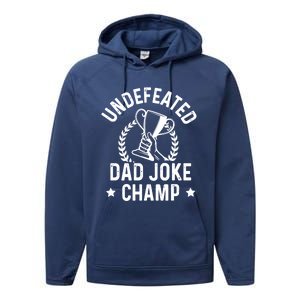 Undefeated Dad Joke Champion Funny Fathers Day Saying Quote Gift Performance Fleece Hoodie