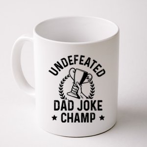 Undefeated Dad Joke Champion Funny Fathers Day Saying Quote Gift Coffee Mug