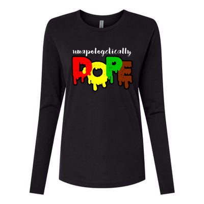 Unapologetically Dope Juneteenth Black History Afro American Womens Cotton Relaxed Long Sleeve T-Shirt