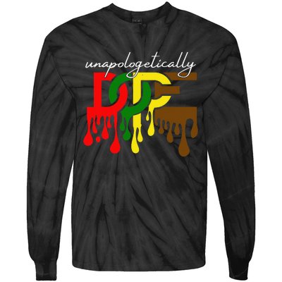 Unapologetically Dope Juneteenth Freedom Day Black History Tie-Dye Long Sleeve Shirt