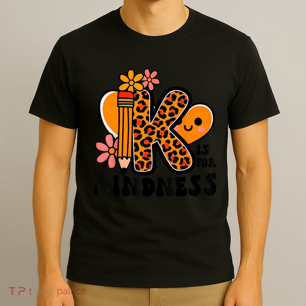 Unity Day Kindness Be Kind Teacher Anti Bully T-Shirt