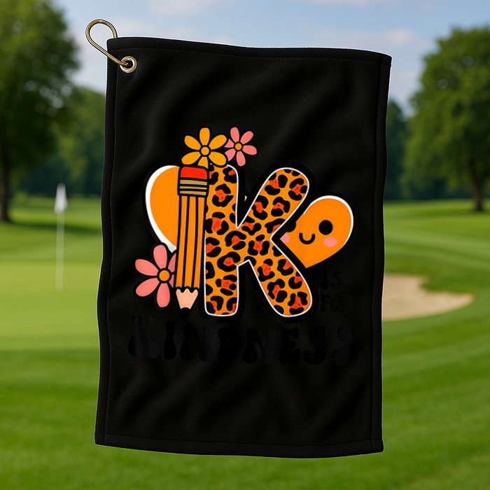 Unity Day Kindness Be Kind Teacher Anti Bully Golf Towel