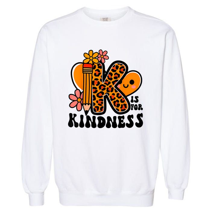 Unity Day Kindness Orange Teacher Be Kind Garment-Dyed Sweatshirt