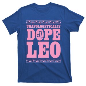 Unapologetically Dope Leo Black Leo Zodiac Sign Gift T-Shirt