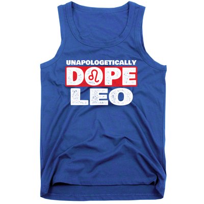 Unapologetically Dope Leo Zodiac Sign Horoscope Gift Tank Top