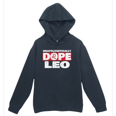 Unapologetically Dope Leo Zodiac Sign Horoscope Gift Urban Pullover Hoodie