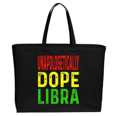 Unapologetically Dope Libra Astrology Astrological Sign Gift Cotton Canvas Jumbo Tote