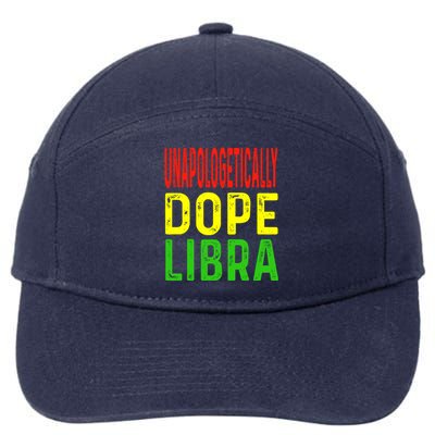 Unapologetically Dope Libra Astrology Astrological Sign Gift 7-Panel Snapback Hat