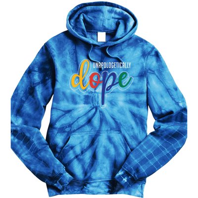 Unapologetically Dope Melanin Poppin Gift Tie Dye Hoodie