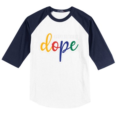 Unapologetically Dope Melanin Poppin Gift Baseball Sleeve Shirt